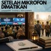 Setelah Mikrofon Dimatikan