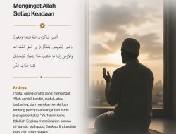 Mengingat Allah Setiap Keadaan
