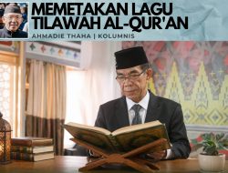 Memetakan Lagu Tilawah Al Quran