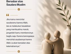 Bersabar Atas Saudara Muslim