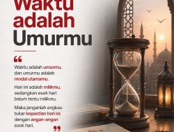 Waktu Adalah Umurmu