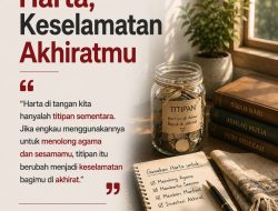 Harta Keselamatan Akhiratmu