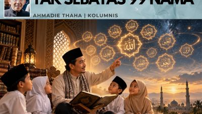 Tak Sebatas 99 Nama
