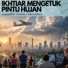 Ikhtiar Mengetuk Pintu Hujan